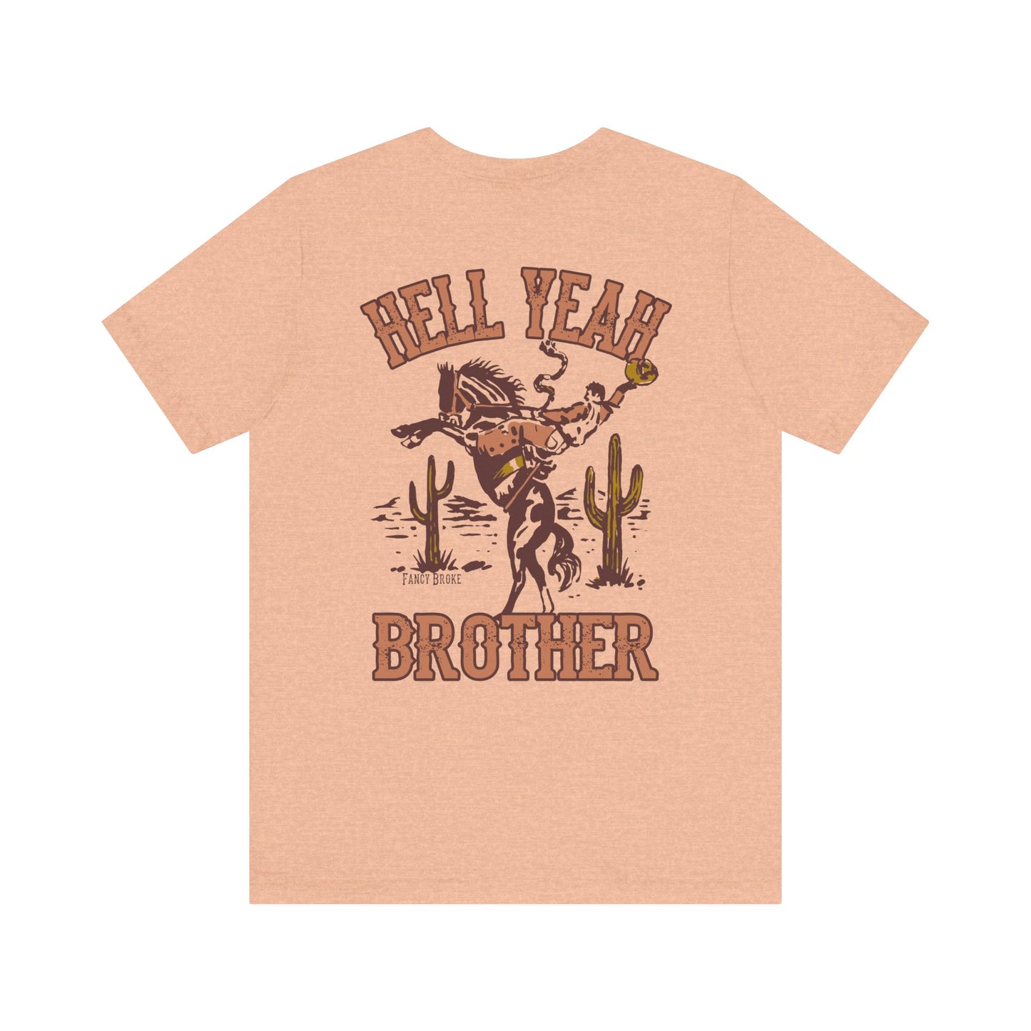 Hell Yeah Brother Tee