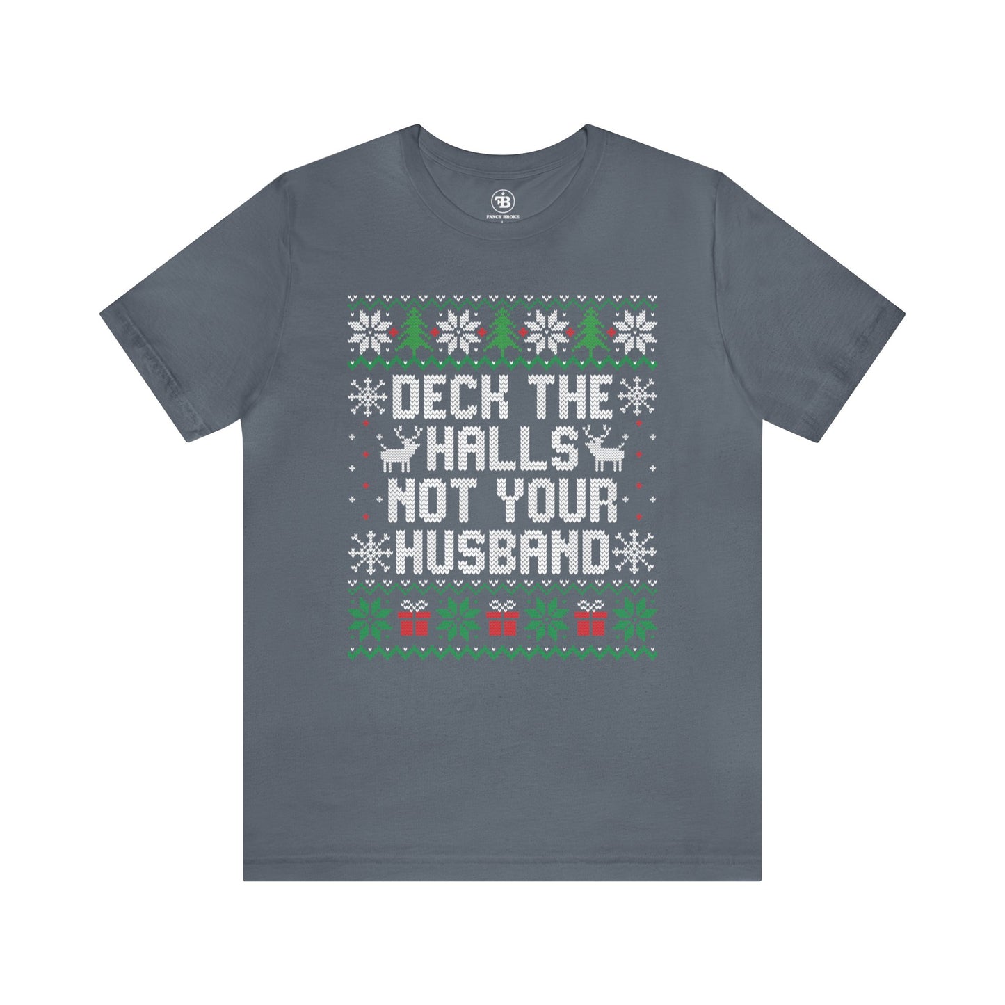 Deck The Halls Tee