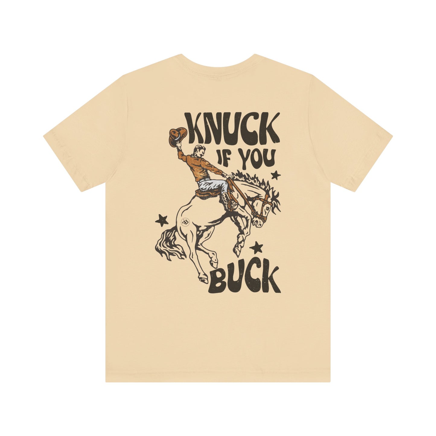 Knuck if you Buck Tee