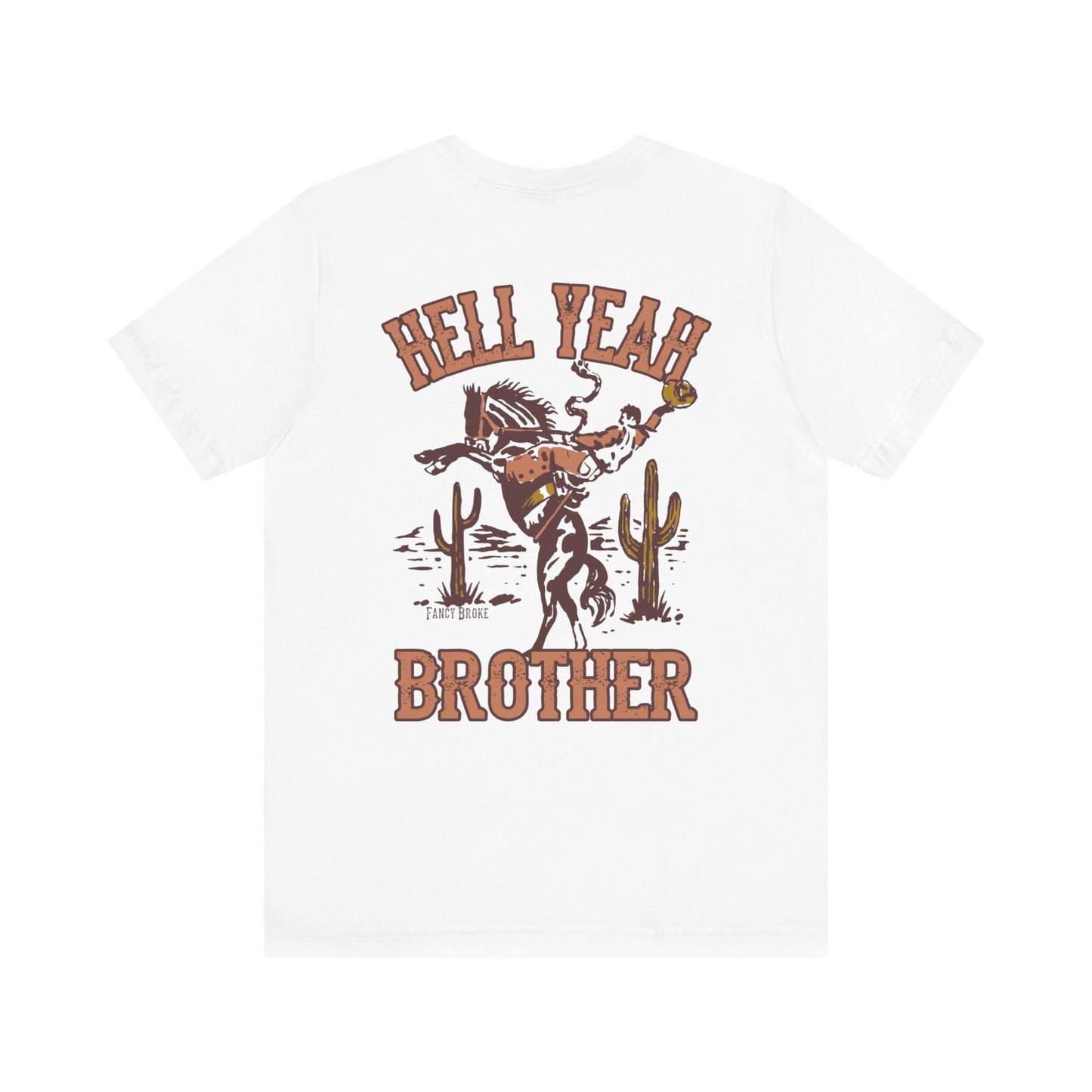 Hell Yeah Brother Tee