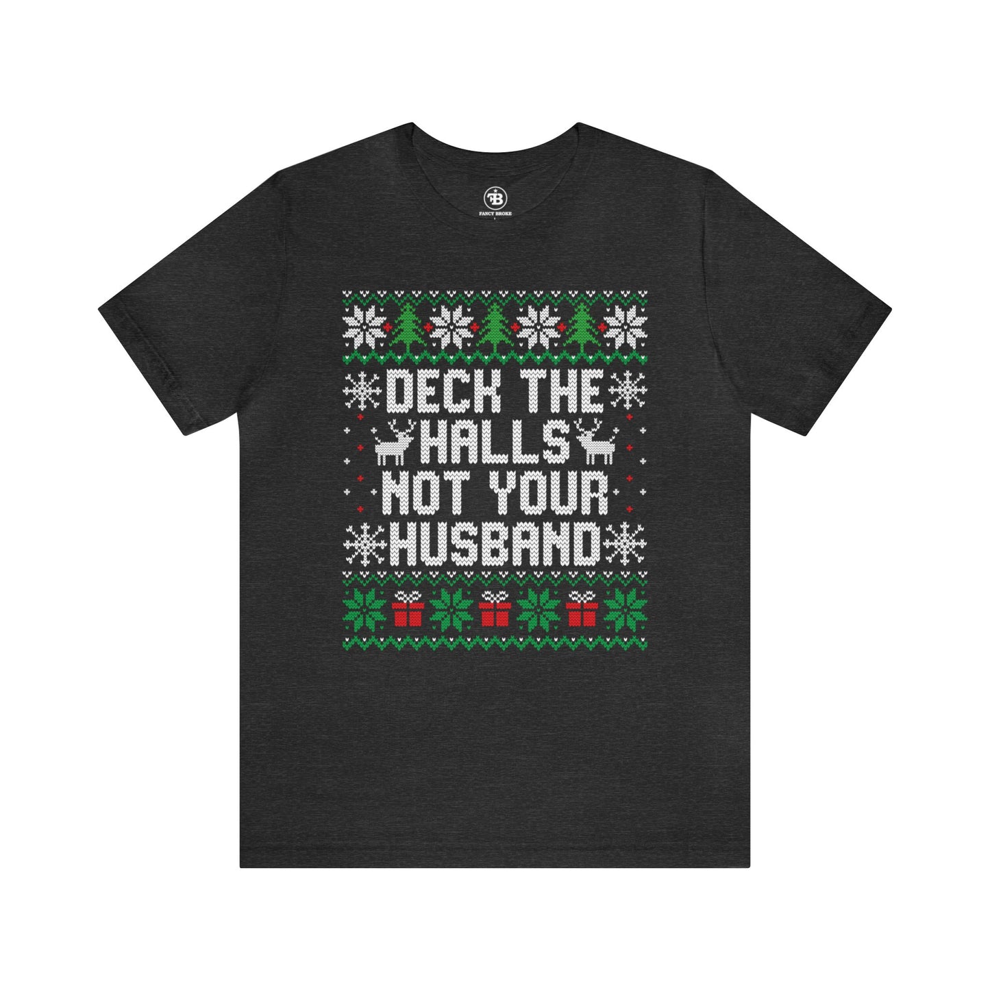 Deck The Halls Tee