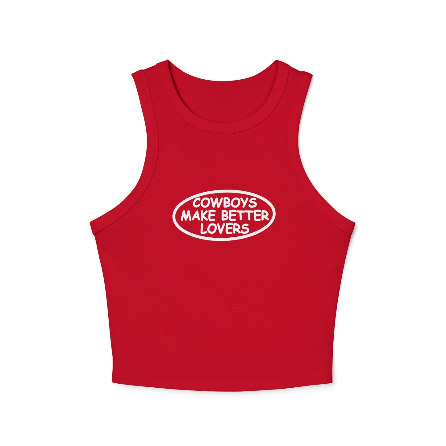 Cowboys Make Better Lovers Ribbed Tank