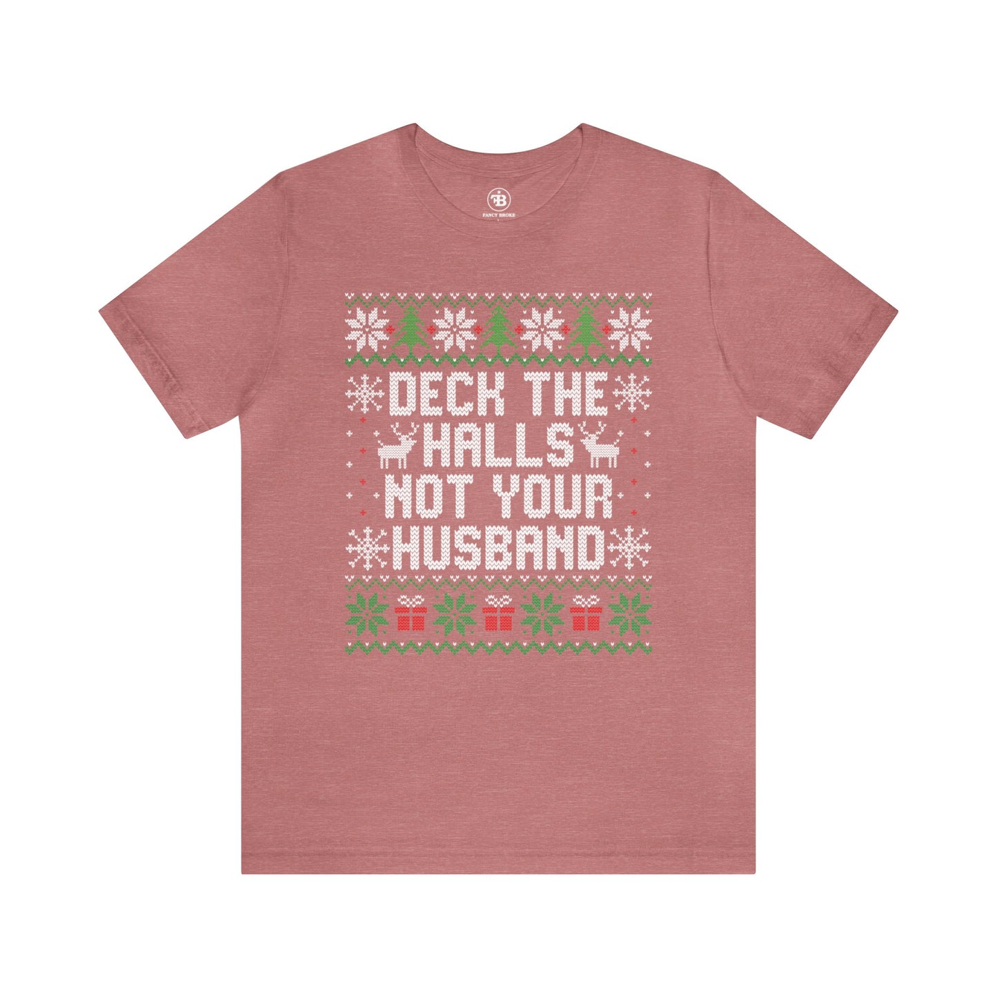 Deck The Halls Tee
