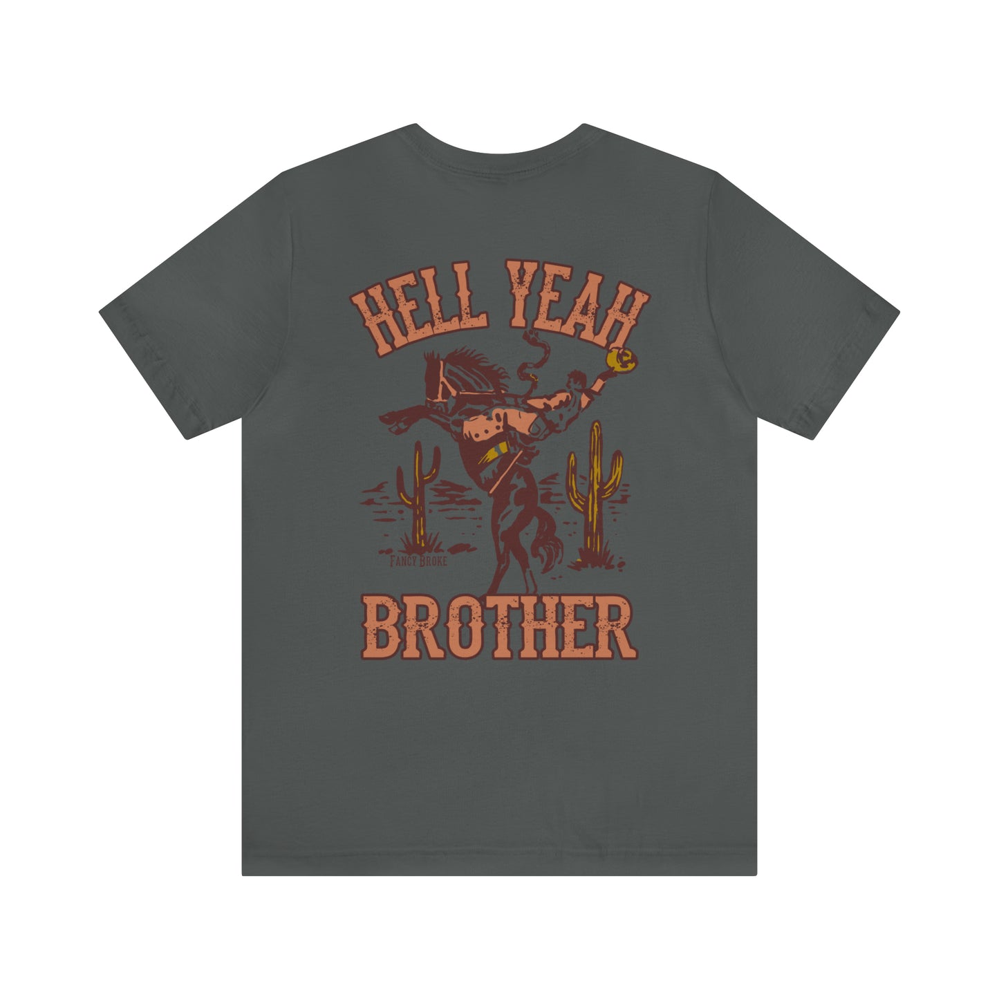 Hell Yeah Brother Tee