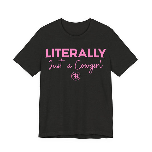 Just a Cowgirl Tee
