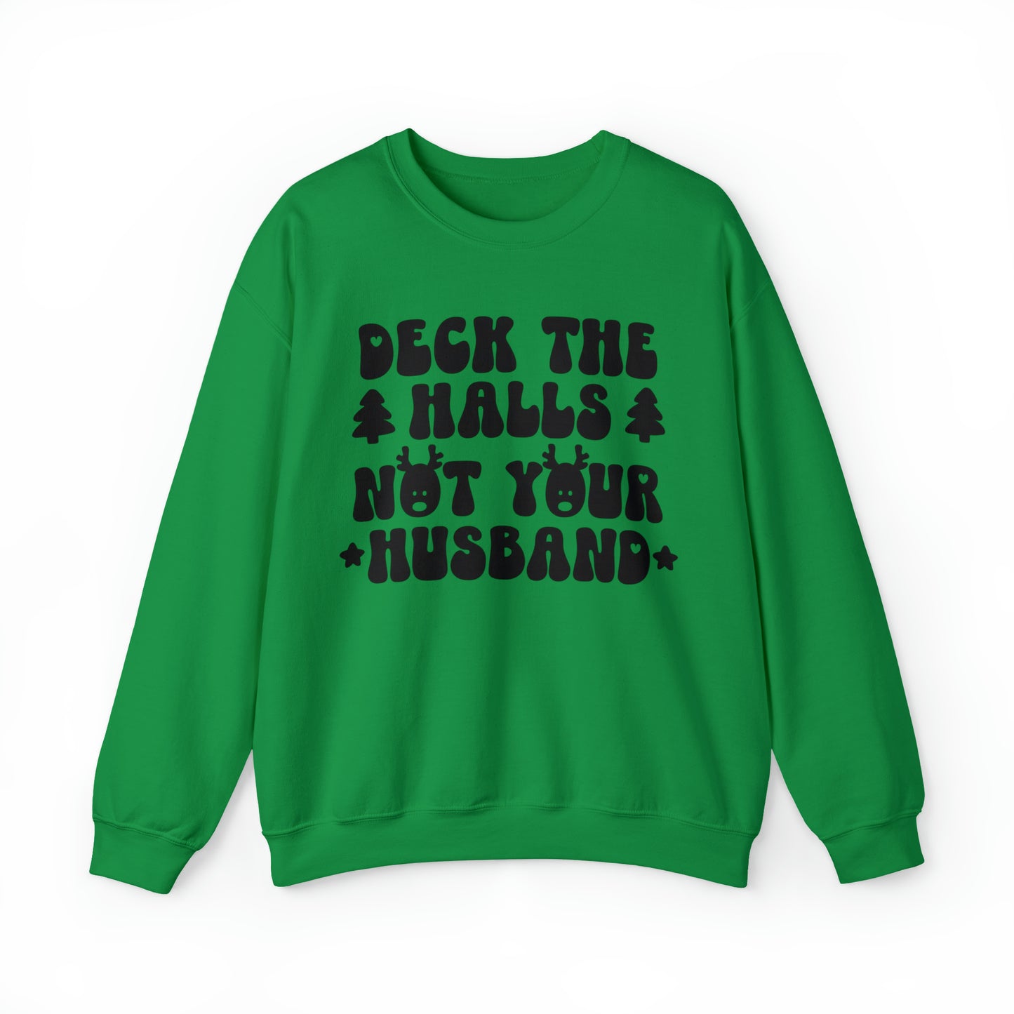 Deck The Halls Husband Crewneck Sweatshirt