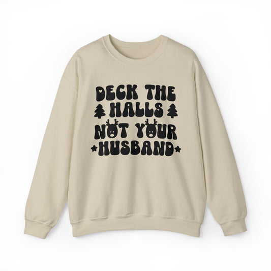 Deck The Halls Husband Crewneck Sweatshirt
