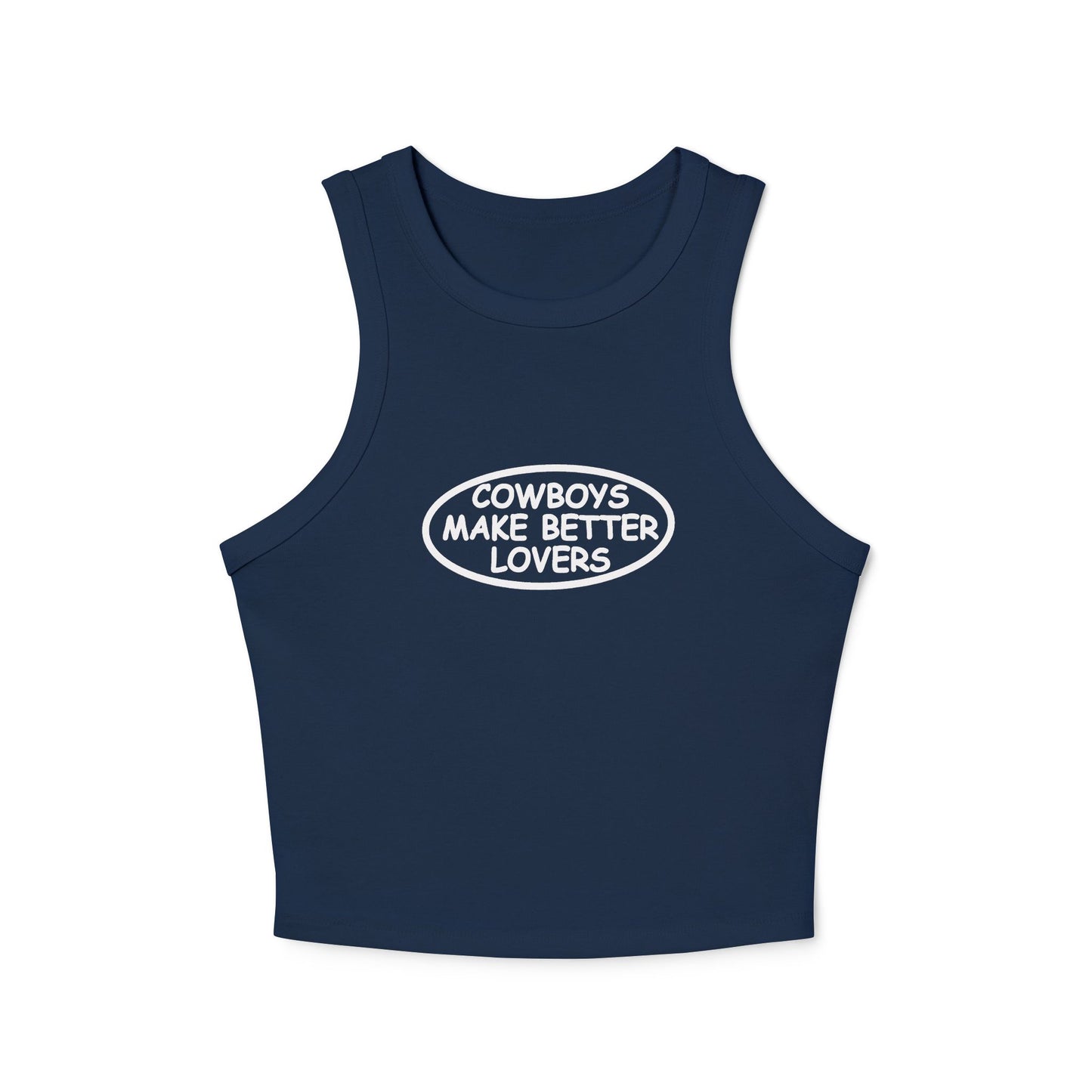 Cowboys Make Better Lovers Ribbed Tank