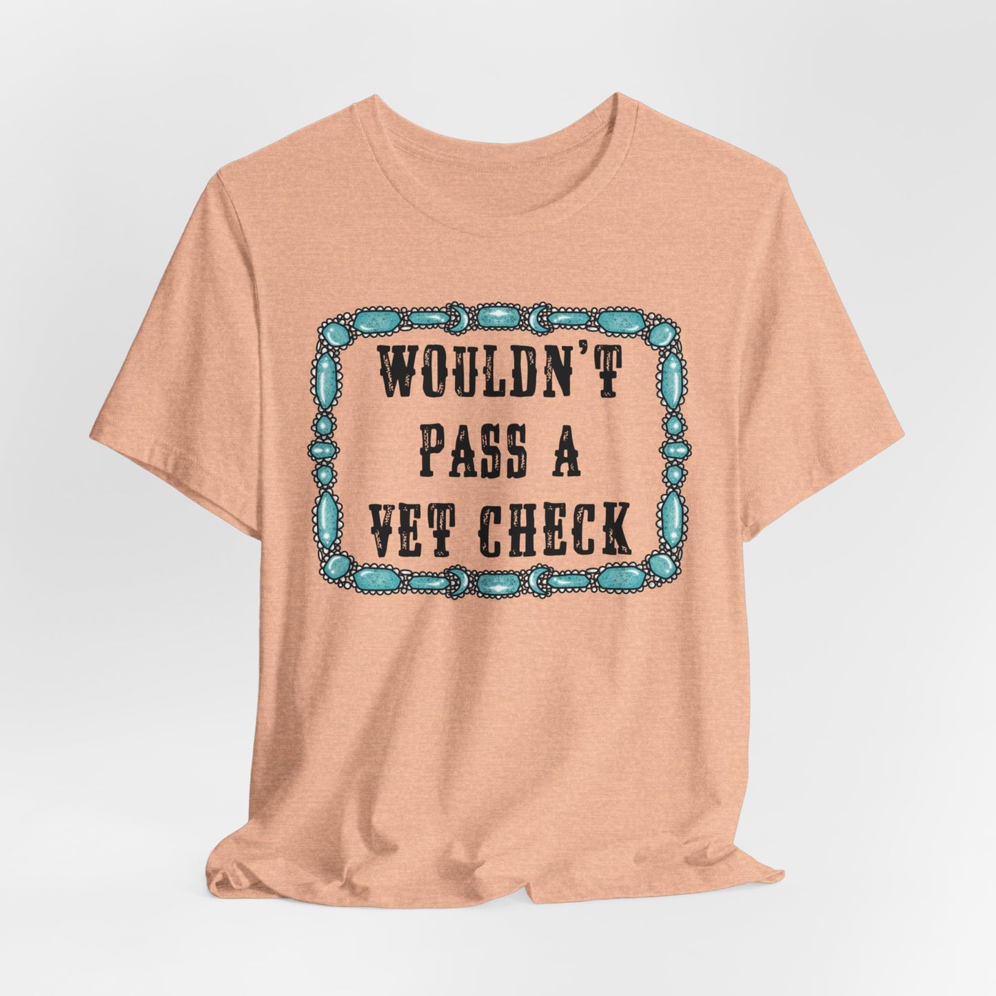 Vet Check Tee