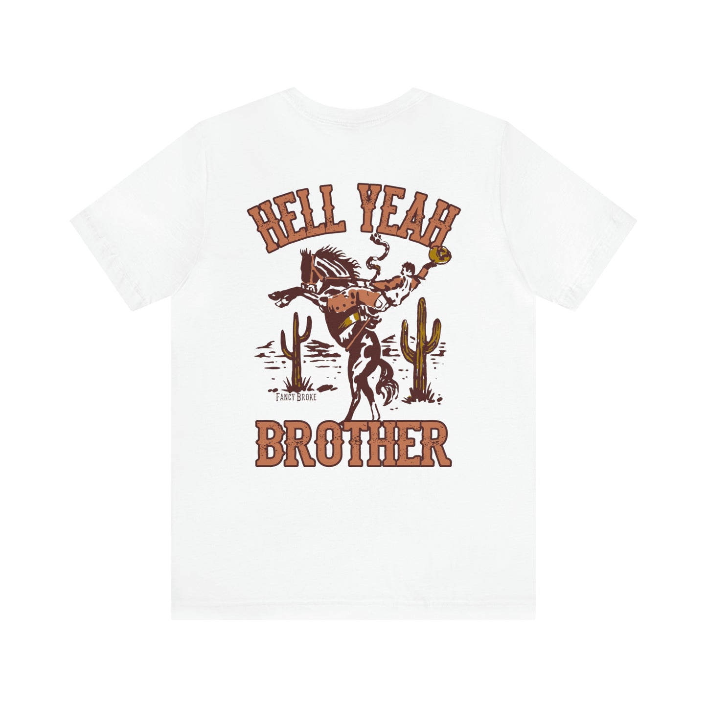 Hell Yeah Brother Tee