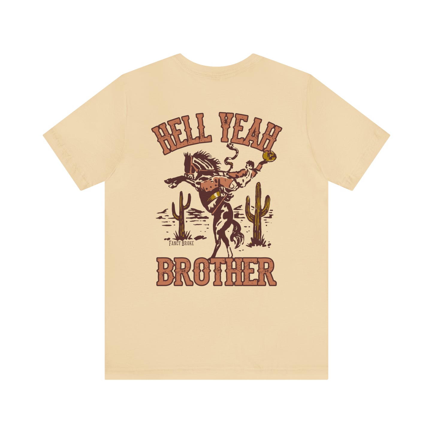 Hell Yeah Brother Tee