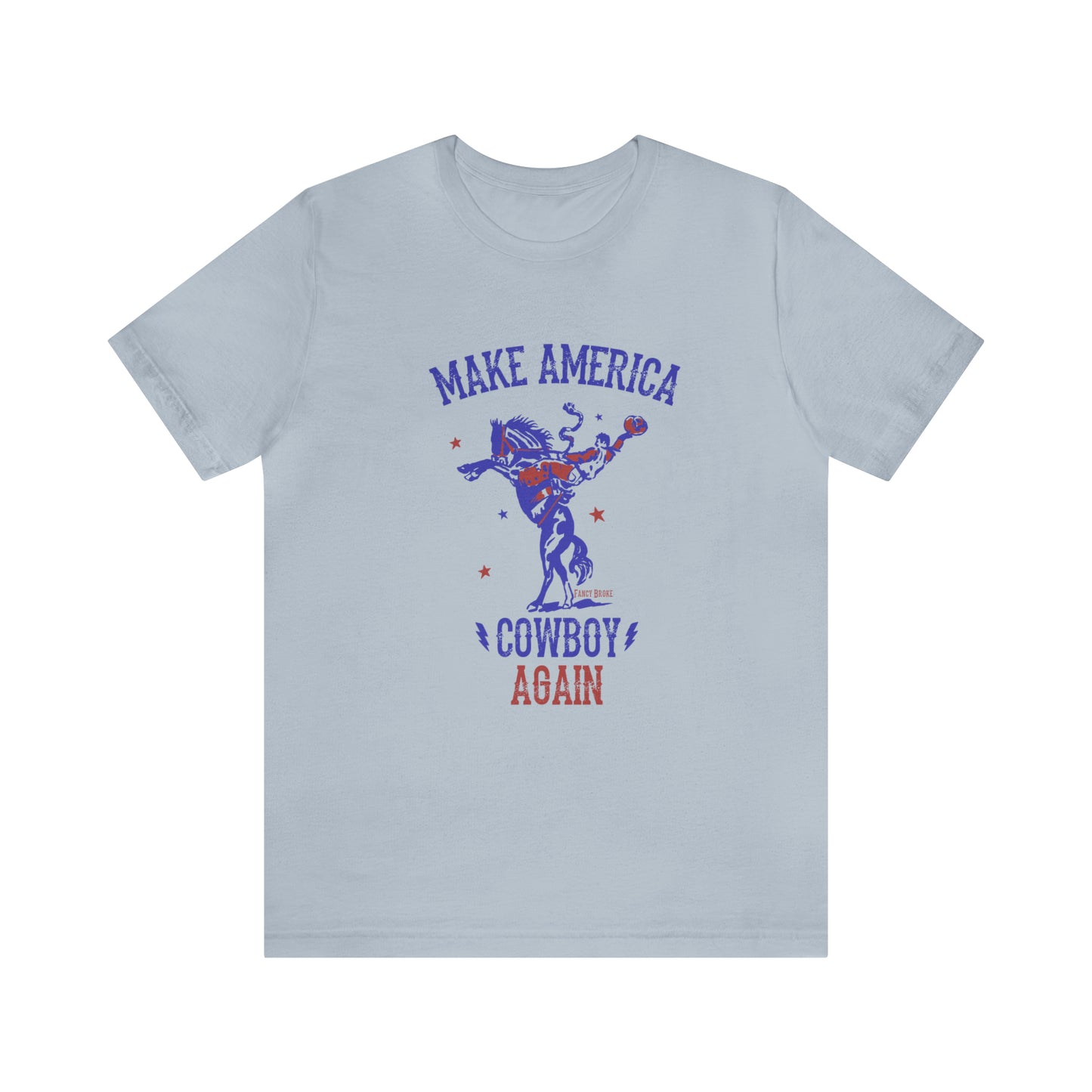 Make American Cowboy Again Tee