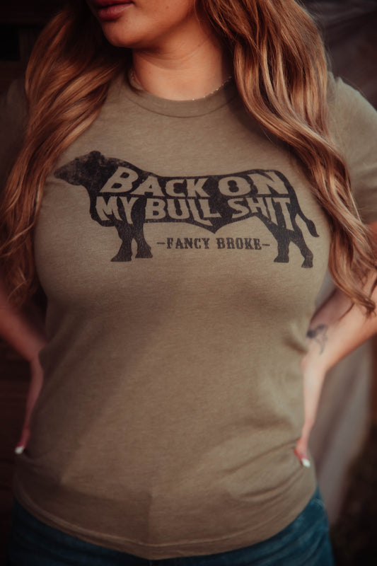 "Back on my BS" Tee