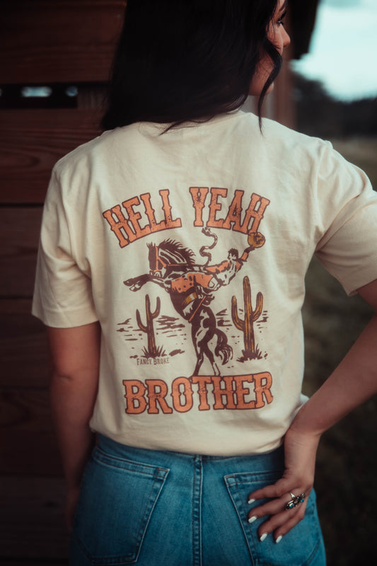 Hell Yeah Brother Tee