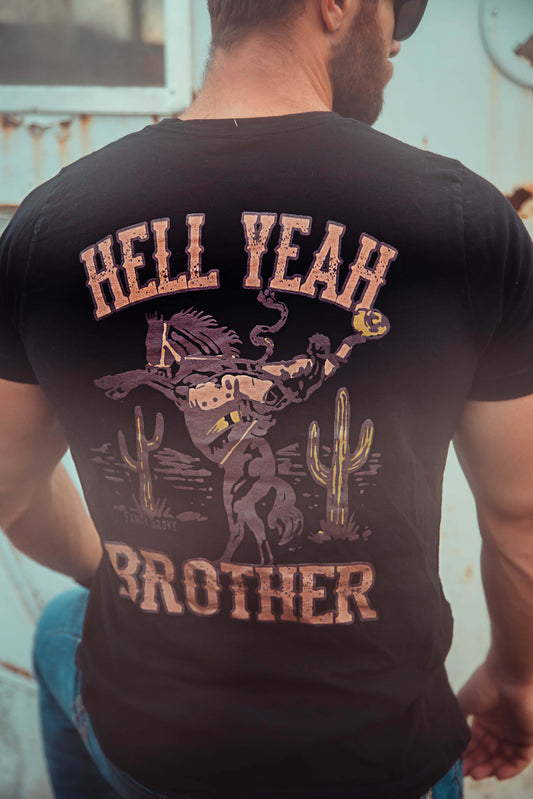 Hell Yeah Brother Tee