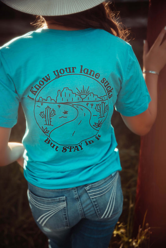 "Stay in Your Lane" Tee
