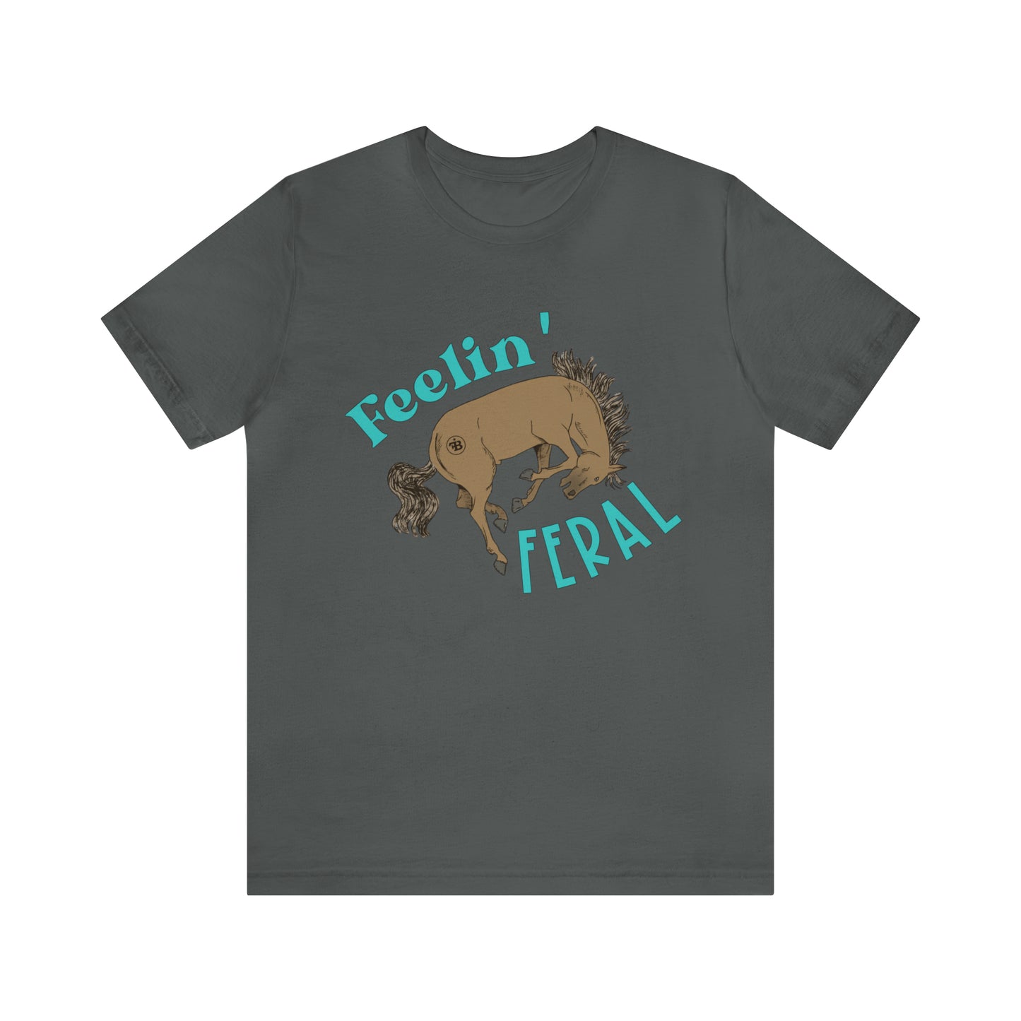 Feelin' Feral Tee