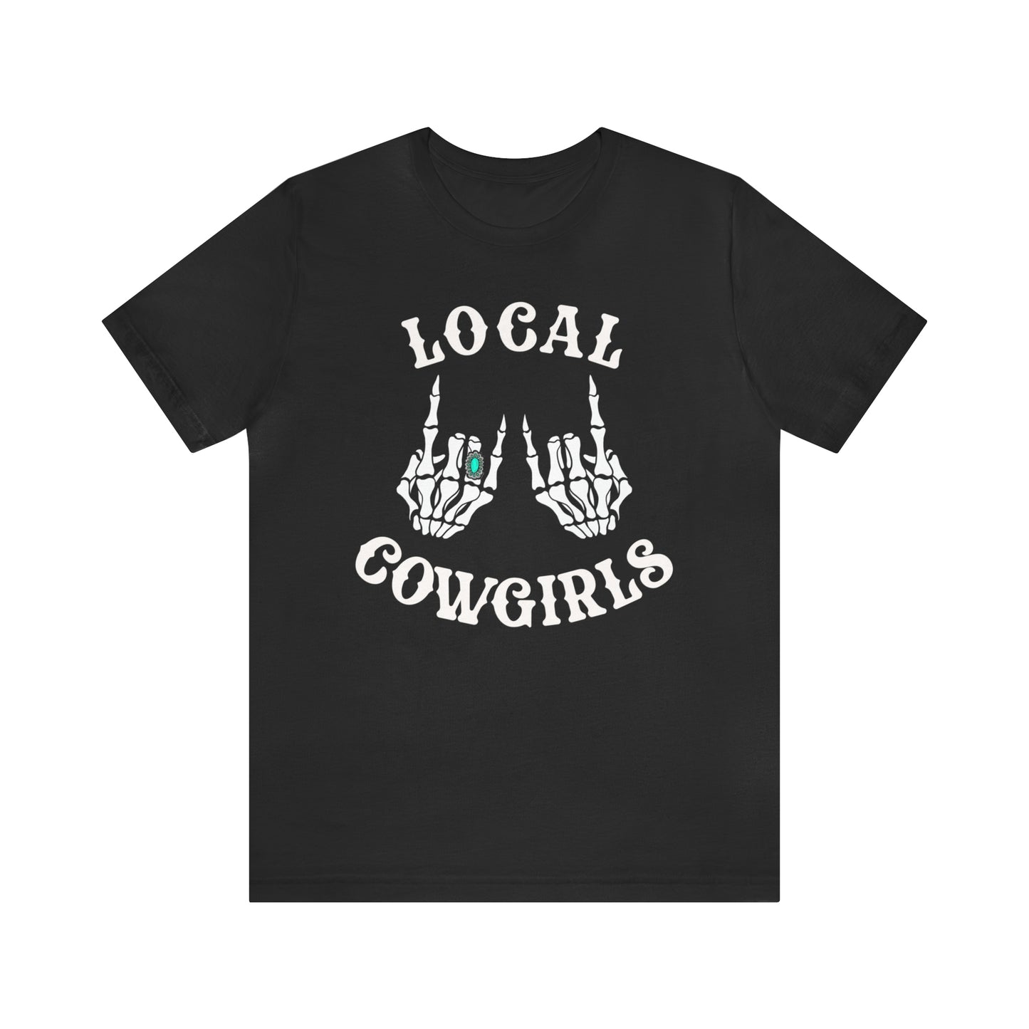 "Local Cowgirls" Tee