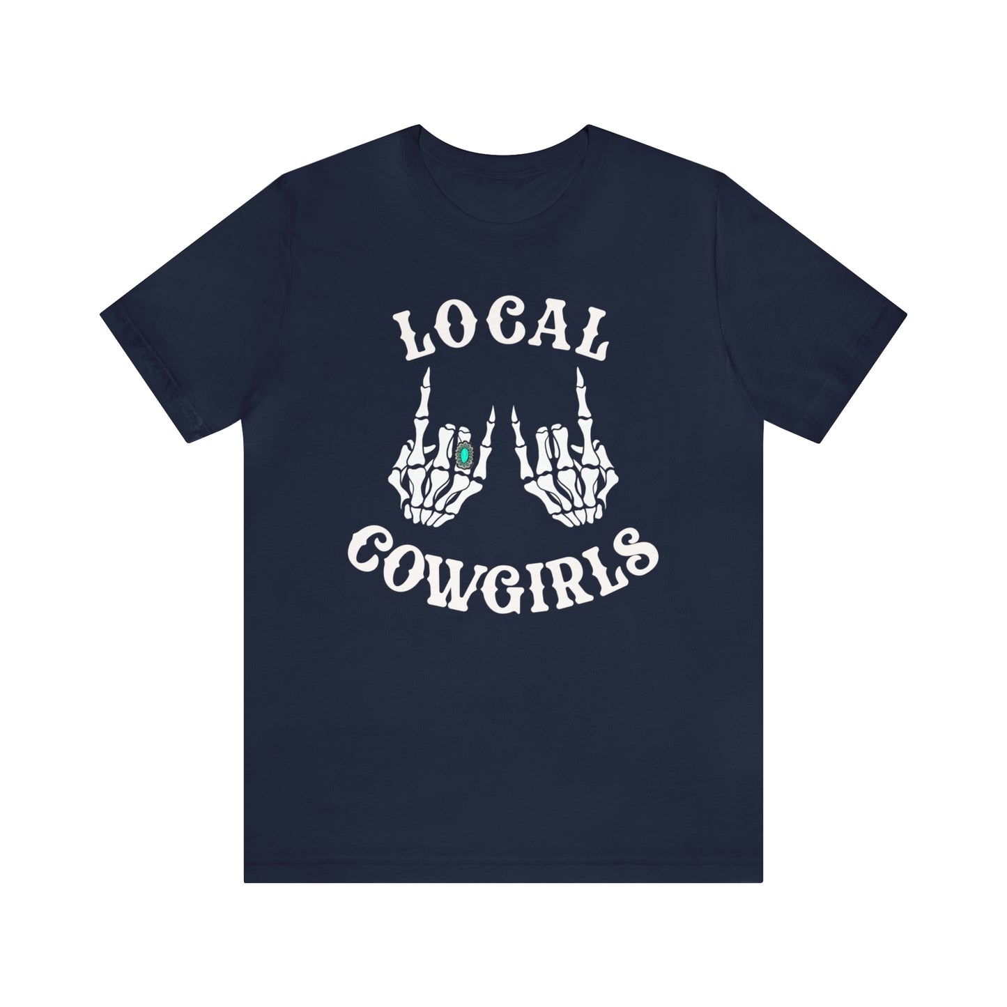 "Local Cowgirls" Tee